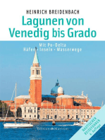 Die Lagunen von Venedig bis Grado: Mit Po-Delta. Häfen • Inseln • Wasserwege