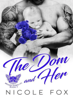 The Dom and Her: A Bad Boy Motorcycle Club Romance: Broken Spires MC, #3