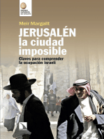 Jerusalén, la ciudad imposible: Claves para comprender la ocupación israelí