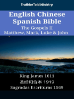 English Chinese Spanish Bible - The Gospels II - Matthew, Mark, Luke & John: King James 1611 - 圣经和合本 1919 - Sagradas Escrituras 1569