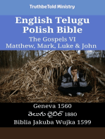 English Telugu Polish Bible - The Gospels VI - Matthew, Mark, Luke & John: Geneva 1560 - తెలుగు బైబిల్ 1880 - Biblia Jakuba Wujka 1599