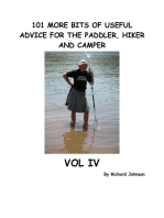 101 More Bits of Useful Advice for the Paddler, Hiker and Camper, Vol IV