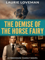 The Demise of the Horse Fairy