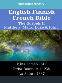 English Finnish French Bible - The Gospels II - Matthew, Mark, Luke & John  by TruthBeTold Ministry, Joern Andre Halseth - Ebook | Scribd