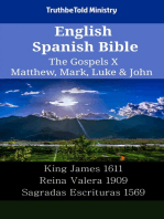 English Spanish Bible - The Gospels X - Matthew, Mark, Luke & John: King James 1611 - Reina Valera 1909 - Sagradas Escrituras 1569