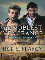 The Noblest Vengeance: Have Body, Will Guard, #6