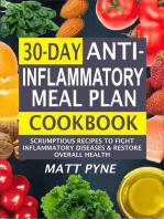 30-Day Anti-Inflammatory Meal Plan Cookbook: Scrumptious Recipes To Fight Inflammatory Diseases & Restore Overall Health