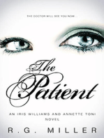 The Patient: An Iris Williams: Iris Williams an Annette Toni Novel.