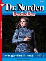 Was geschah in jener Nacht?: Dr. Norden Bestseller 261 – Arztroman