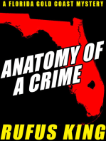 Anatomy of a Crime