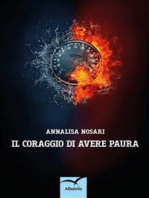 Il coraggio di avere paura