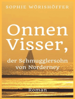 Onnen Visser, der Schmugglersohn von Norderney: Historischer Roman