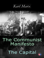 The Communist Manifesto & The Capital: Including Two Important Precursors to Capital (Wage-Labour and Capital & Wages, Price and Profit)
