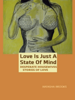 Love Is Just A State of Mind
