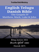 English Telugu Danish Bible - The Gospels IV - Matthew, Mark, Luke & John: King James 1611 - తెలుగు బైబిల్ 1880 - Dansk 1871