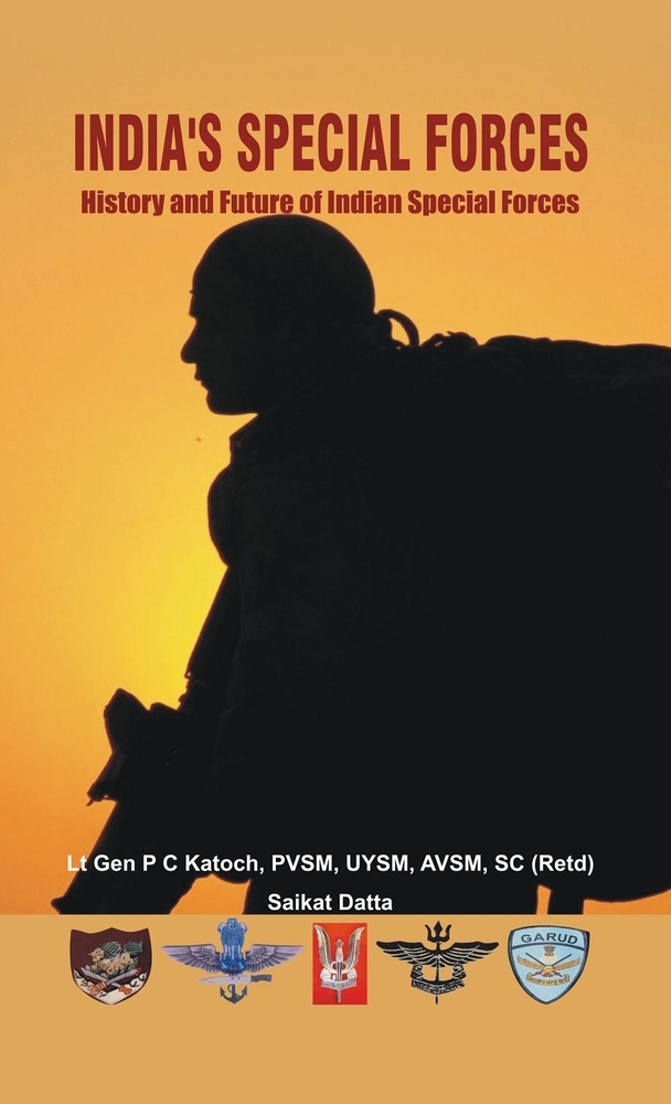 Read India's Special Forces Online by P C Katoch and Saikat Datta Books