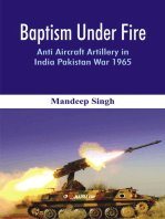 Baptism Under Fire: Anti Aircraft Artillery in India Pakistan War 1965