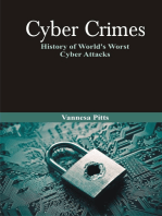 Cyber Crimes: History of World's Worst Cyber Attacks
