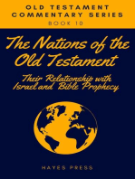 The Nations of the Old Testament: Their Relationship with Israel and Bible Prophecy