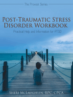 Post-Traumatic Stress Disorder Workbook: Practical Help and Information for PTSD