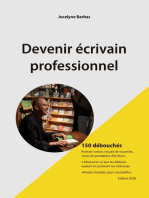 Devenir écrivain professionnel: 150 débouchés