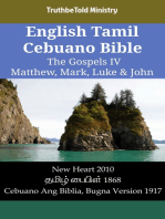 English Tamil Cebuano Bible - The Gospels IV - Matthew, Mark, Luke & John: New Heart 2010 - தமிழ் பைபிள் 1868 - Cebuano Ang Biblia, Bugna Version 1917