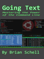 Going Text: Mastering the Command Line