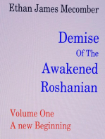 Demise Of The Awakened Roshanian