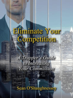 Eliminate Your Competition: A Trapper’s Guide to Increasing Your Commission