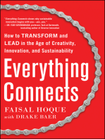 Everything Connects: How to Transform and Lead in the Age of Creativity, Innovation, and Sustainability: How to Transform and Lead in the Age of Creativity, Innovation and Sustainability