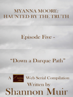 Episode Five - "Down a Darque Path"