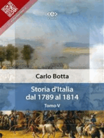 Storia d'Italia dal 1789 al 1814. Tomo V