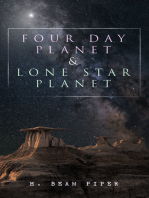 Four Day Planet & Lone Star Planet: Science Fiction Novels