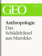 Anthropologie: Das Schädelrätsel von Marokko (GEO eBook Single)