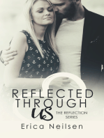 Reflected Through Us (The Reflection Series Book 3)