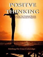 Positive Thinking: Develop Your Emotional Muscles to Achieve Success & Happiness: Self-Help/Personal Transformation/Success