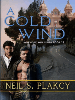 A Cold Wind: Have Body, Will Guard, #8