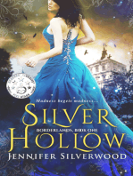 Silver Hollow (Borderlands Saga #1)