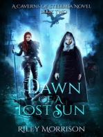 Dawn of a Lost Sun: A Caverns Of Stelemia Novel, #2