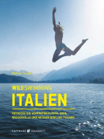 Wild Swimming Italien: Entdecke die schönsten Flüsse, Seen, Wasserfälle und heißen Quellen Italiens