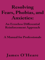 Resolving, Fears, Phobias, and Anxieties