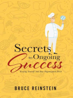 Secrets to Ongoing Success: Keeping Yourself and Your Organization Fresh