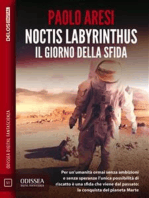 Noctis Labyrinthus Il giorno della sfida