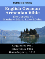 English German Armenian Bible - The Gospels VI - Matthew, Mark, Luke & John: King James 1611 - Elberfelder 1905 - Աստվածաշունչ 1910