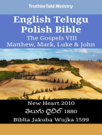 English Telugu Polish Bible - The Gospels VIII - Matthew, Mark, Luke & John: New Heart 2010 - తెలుగు బైబిల్ 1880 - Biblia Jakuba Wujka 1599