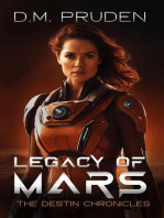 Legacy of Mars: The Destin Chronicles, #9