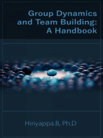 Group Dynamics And Team Building: A Handbook