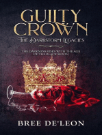 Guilty Crown (The Darkstorm Legacies Book 1): The Dark Storm Legacies, #1