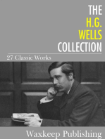 The H.G. Wells Collection: 27 Classic Works