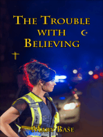 The Trouble with Believing